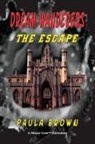 Paula Brown - Dream Wanderers The Escape Book 1