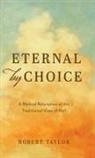 Robert Taylor - Eternal by Choice