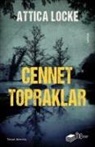 Attica Locke - Cennet Topraklar