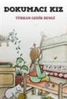Türkan Gedik Bengi - Dokumaci Kiz