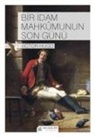 Victor Hugo - Bir Idam Mahkumunun Son Günü