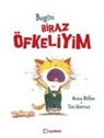 Anna Böhm - Bugün Biraz Öfkeliyim