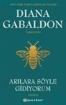 Diana Gabaldon - Arilara Söyle Gidiyorum - Yabanci 9 Kisim 2