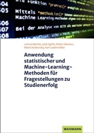 Larissa Bartok, Robin Gleeson, Robin u a Gleeson, Maria Krakovsky, Karl Ledermüller, Julia Spörk - Anwendung statistischer und Machine-Learning-Methoden für Fragestellungen zu Studienerfolg