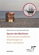 Norbert Fischer, Windmüller, Sonja Windmüller - Spuren des Maritimen