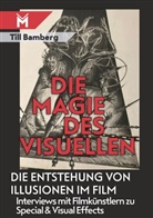 Till Bamberg - Die Magie des Visuellen