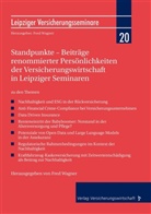 Fred Wagner, Fred Wagner (Prof. Dr.) - Standpunkte - Beiträge renommierter Persönlichkeiten der Versicherungswirtschaft in Leipziger Seminaren