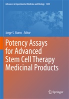 Jorge S. Burns - Potency Assays for Advanced Stem Cell Therapy Medicinal Products