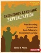 Katrina M Phillips - Indigenous Language Revitalization