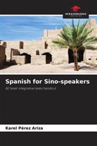Karel Pérez Ariza - Spanish for Sino-speakers
