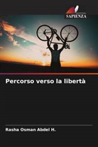 Rasha Osman Abdel H. - Percorso verso la libertà