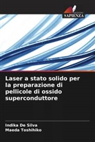 Indika De Silva, Maeda Toshihiko - Laser a stato solido per la preparazione di pellicole di ossido superconduttore