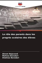 Mahnaz Baradari, Shahnaz Baradari, Akram Najavand - Le rôle des parents dans les progrès scolaires des élèves