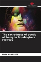 Nada Al-Nasser - The sacredness of poetic alchemy in Bqudelqire's Flowers
