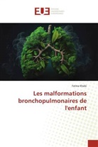 Fatma Khalsi - Les malformations bronchopulmonaires de l'enfant