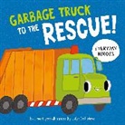 Clever Publishing, Elena Ulyeva, Sofya Bestuzheva - Garbage Truck to the Rescue!