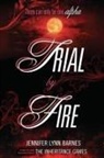 Jennifer Lynn Barnes - Trial by Fire