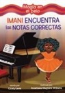 Cicely Lewis, Anastasia Magloire Williams - Imani Encuentra Las Notas Correctas (Imani Finds the Right Notes)