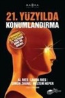Al Ries - 21. Yüzyilda Konumlandirma