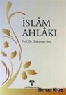 Süleyman Ates - Islam Ahlaki