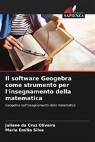 Juliane Da Cruz Oliveira, Maria Emilia Silva - Il software Geogebra come strumento per l'insegnamento della matematica