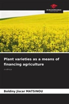Boldiny Jiscar MATSINOU - Plant varieties as a means of financing agriculture