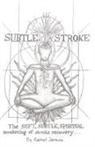 Rachel Jarmusz - Subtle Stroke