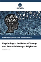 Nikolaj Evgen'evich Simonovich - Psychologische Unterstützung von Dienstleistungstätigkeiten