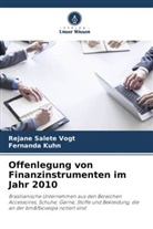 Fernanda Kuhn, Rejane Salete Vogt - Offenlegung von Finanzinstrumenten im Jahr 2010