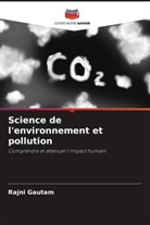 Rajni Gautam - Science de l'environnement et pollution