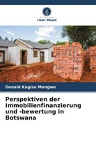 Donald Kagiso Mengwe - Perspektiven der Immobilienfinanzierung und -bewertung in Botswana