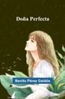 Benito Pérez Galdós - Doña Perfecta