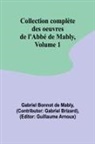 Gabriel Bonnot de Mably - Collection complète des oeuvres de l'Abbé de Mably, Volume 1