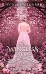 Sydney Winward - A Wingless Hope (Hope Ever After, #17)