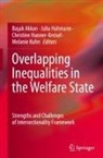 Ba¿ak Akkan, Basak Akkan, Julia Hahmann, Christine Hunner-Kreisel, Melanie Kuhn - Overlapping Inequalities in the Welfare State