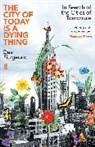 Des Fitzgerald, Fitzgerald Des - The City of Today is a Dying Thing