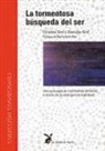 Cristina Grof, Stanislav Grof - La tormentosa búsqueda del ser