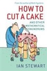 Stewart, Ian Stewart - How to Cut a Cake