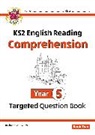 CGP Books, Cgp Books, CGP Books, Cgp Books - KS2 English Year 5 Reading Comprehension Targeted Question Book - Book 2 (with Answers)