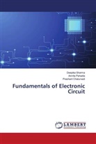 Prashant Chaturvedi, Amrita Pahadia, Deepika Sharma - Fundamentals of Electronic Circuit
