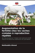 Nekibuddin Ahmed - Augmentation de la fertilité chez les vaches croisées à reproduction répétée