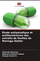 Adetuyi Clement Fatusa, Omoya Funmi O., Olarinde Olaniran - Étude antipaludique et antibactérienne des extraits de feuilles de Moringa Oleifer