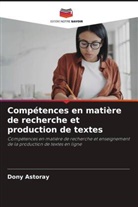 Dony Astoray - Compétences en matière de recherche et production de textes