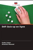 Areesha Masood, Sadia Saher - Défi Quiz-up en ligne
