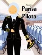 Marcy Schaaf - Parisa ka Pilota (Hawaiian) Parisa the Pilote