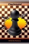 Thomas Ip - Checkmate!