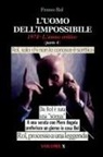 Franco Rol - L'Uomo dell'Impossibile. 1978 L'anno critico, parte 4