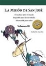 Asellus Dei Laus Deo - La Misión de San José. Volumen III (versión B&N)