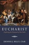 Dennis J. Cssr Billy - Eucharist