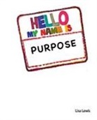 Lisa Lewis - My Name Is Purpose